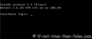 Booted on Just Installed CentOS 5.5 Linux Command Line